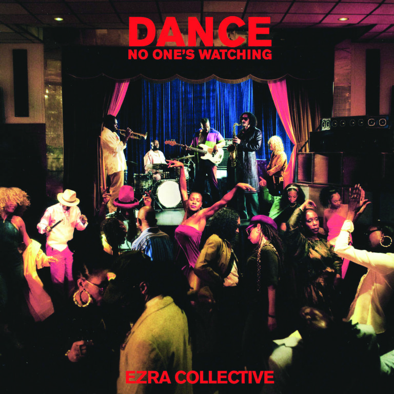 Ezra Collective: Dance, No One’s Watching